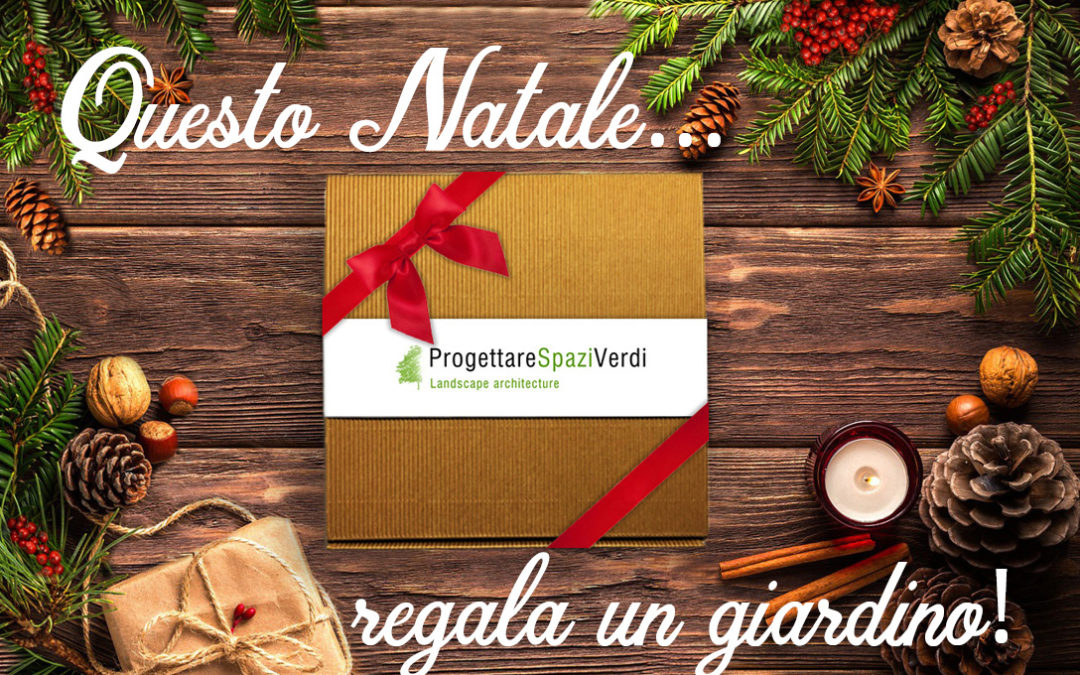 Questo Natale.. regala un giardino